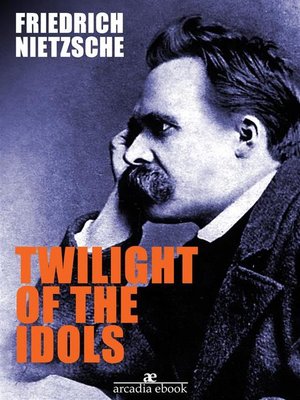 cover image of Twilight of the Idols